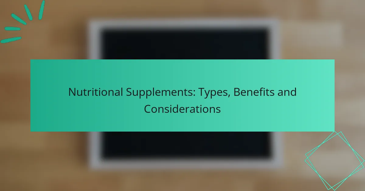 Suplementos Nutricionales: Tipos, Beneficios y Consideraciones