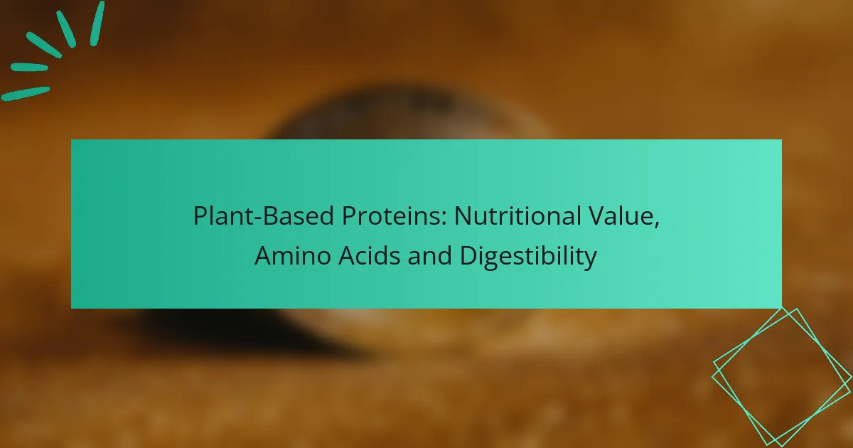 Proteínas a Base de Plantas: Valor Nutricional, Aminoácidos y Digestibilidad