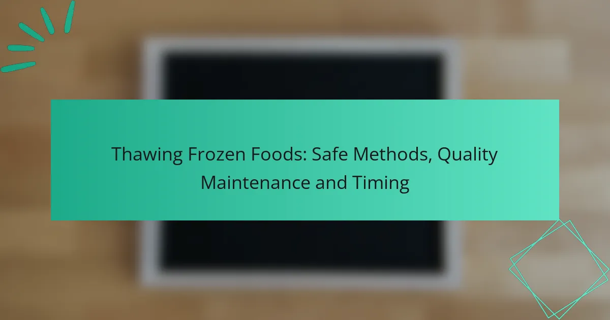 Descongelación de Alimentos Congelados: Métodos Seguros, Mantenimiento de Calidad y Tiempo